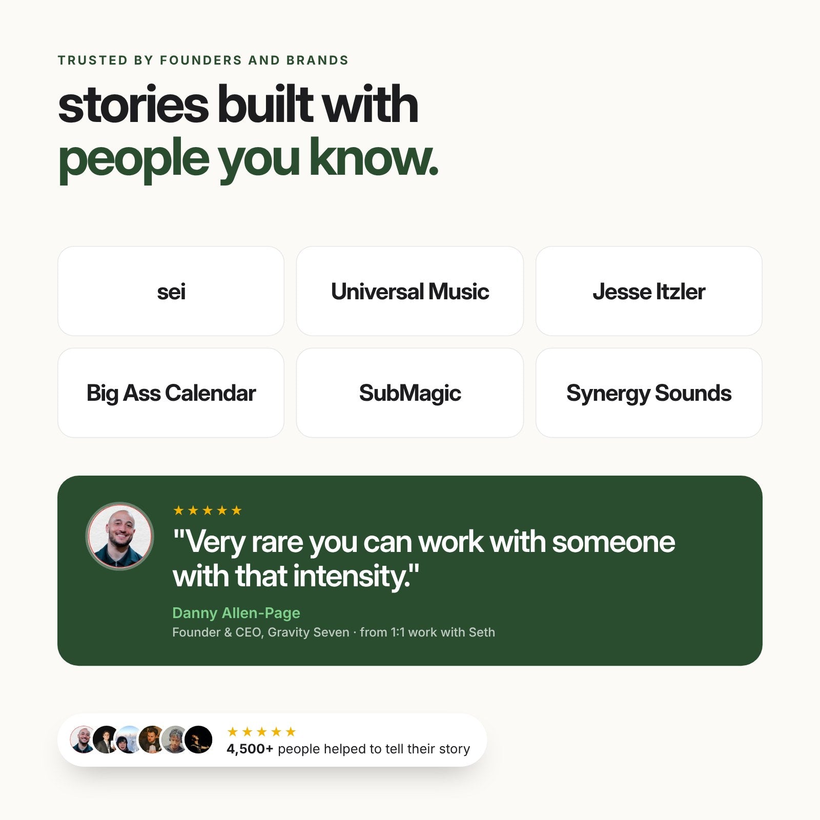 Brands and founders Seth has built stories with